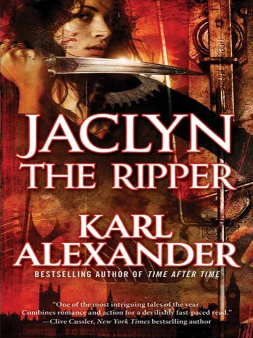 Title details for Jaclyn the Ripper by Karl Alexander - Available